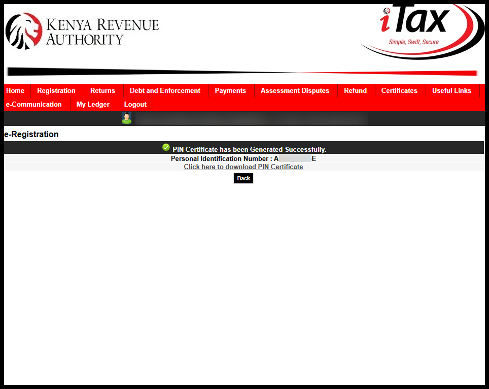 The last step in downloading your KRA PIN Certificate online via the iTax Portal is to download the certificate. Once your PIN Certificate has been successfully generated, you will see a notification. Click on the link titled “Click here to Download KRA PIN Certificate” to save a copy to your device.