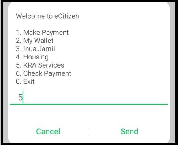 Once the menu appears on your screen, select Option 5 – KRA Services and press Send to proceed to the Kenya Revenue Authority services menu.