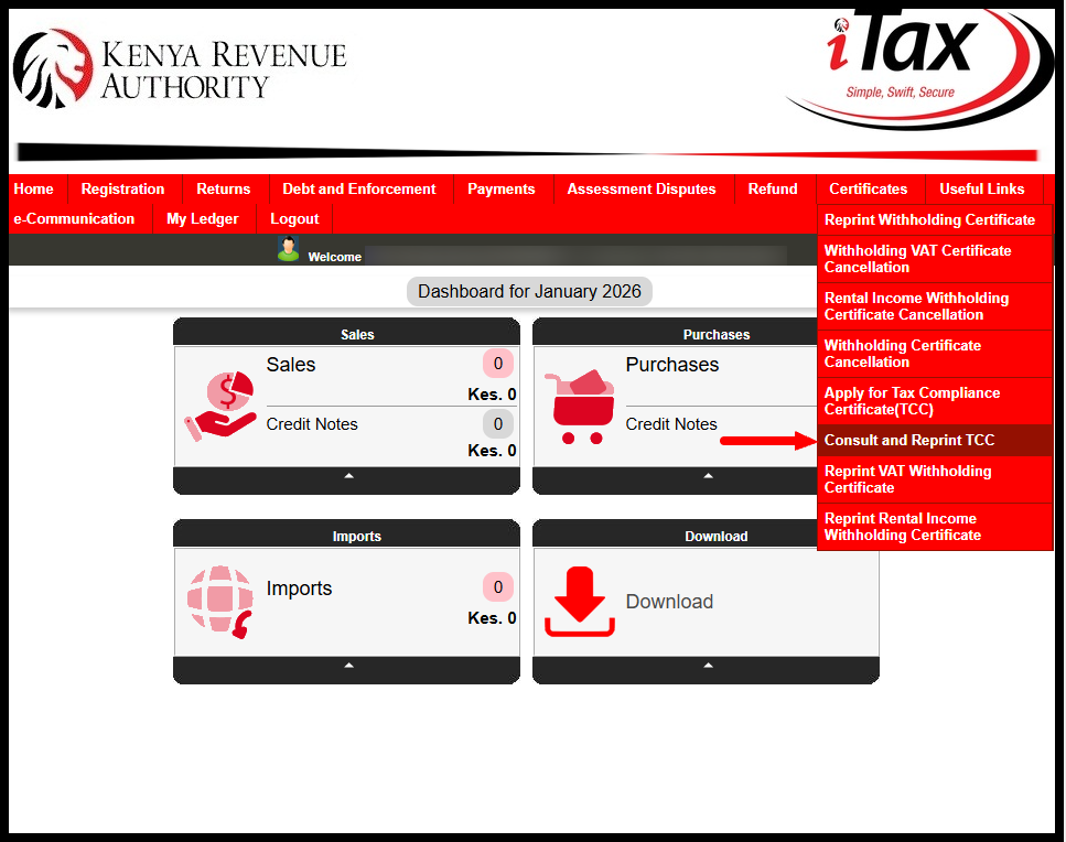 In this step, on the top right menu, click on "Certificates" then from the drop-down menu list, click on "Consult and Reprint TCC" to start the process of reprinting and downloading your Tax Compliance Certificate on iTax (KRA Portal).
