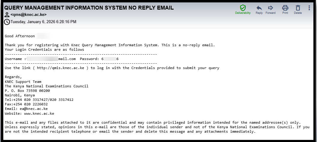 Next, you need to check your email address as bothe your QMIS Username and QMIS Password have been sent there. This is important because you are going to need to two credentials to successfully log in to QMIS KNEC System (Portal).